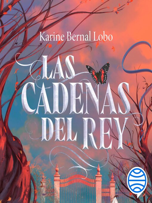 Title details for Las cadenas del rey by Karine Bernal Lobo - Available